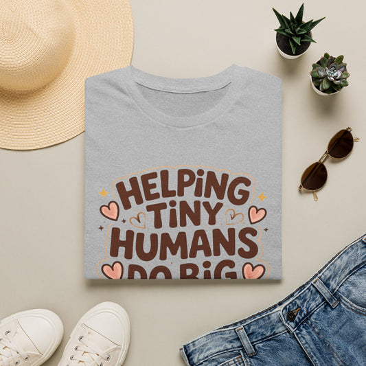 Helping Tiny Humans Do Big Things